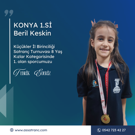Konya Küçükler İl Birinciliği Satranç Turnuvası  Beril Keskin